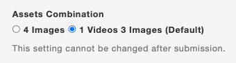 Select 1 Video 3 ImagesDefault in Assets Combinations